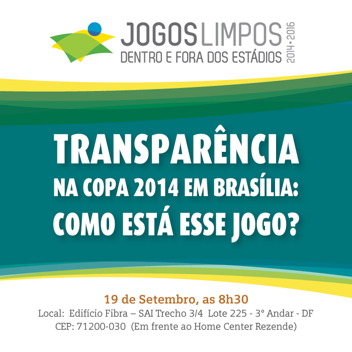 Transparência na Copa 2014 em Brasília: Como está esse jogo?